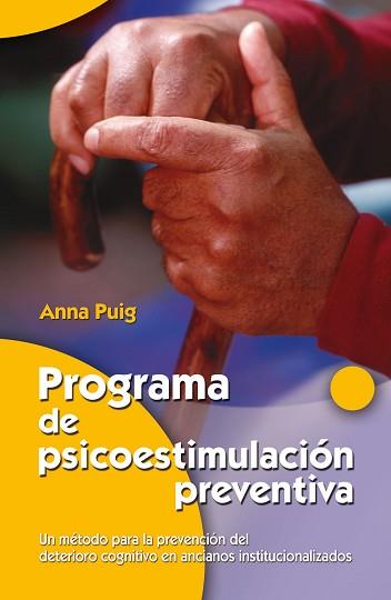 PROGRAMA DE PSICOESTIMULACION PREVENTIVA | 9788498420630 | PUIG, ANNA