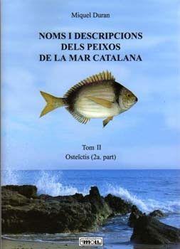 NOMS I DESCRIPCIONS DELS PEIXOS DE LA MAR CATALANA 2 | 9788427365094 | DURAN, MIQUEL