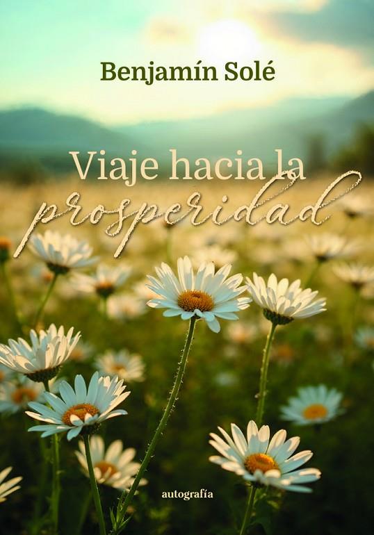 VIAJE HACIA LA PROSPERIDAD | 9791387875152 | SOLE, BENJAMIN