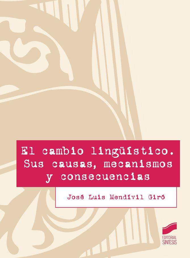 CAMBIO LINGÜÍSTICO, EL | 9788490772102 | MENDÍVIL GIRÓ, JOSÉ LUIS