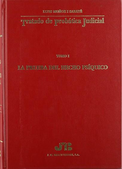 TRATADO DE PROBATICA JUDICIAL, 5 TOMOS | 9788476981986 | MUÑOZ I SABATE, LLUIS