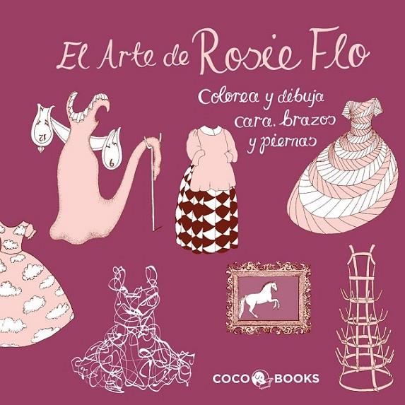 ARTE DE ROSIE FLO, EL | 9788493994471 | STREETEN, ROZ