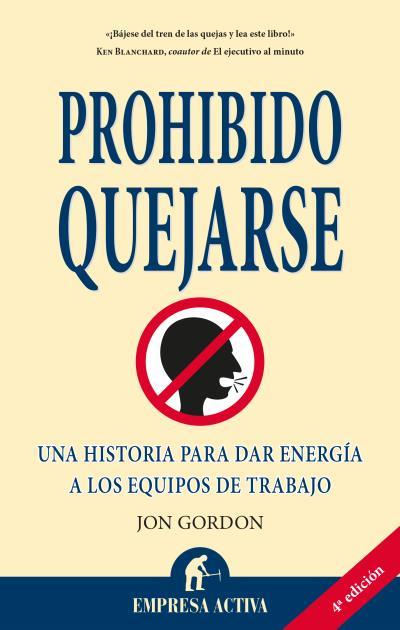 PROHIBIDO QUEJARSE | 9788492452187 | GORDON, JON