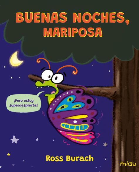 BUENAS NOCHES, MARIPOSA | 9788410208414 | BURACH, ROSS