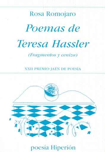 POEMAS DE TERESA HASSLER | 9788475178899 | ROMOJARO MONTERO, ROSA