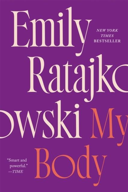 MY BODY | 9781529415919 | RATAJKOWSKI, EMILY