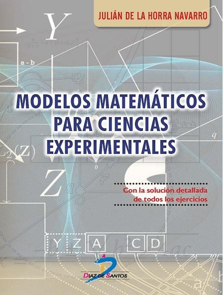 MODELOS MATEMÁTICOS PARA CIENCIAS EXPERIMENTALES | 9788490522097 | HORRA NAVARRO, JULIÁN DE LA