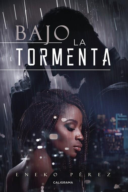BAJO LA TORMENTA | 9788417120214 | PÉREZ, ENEKO