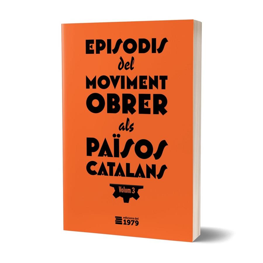 EPISODIS DEL MOVIMENT OBRER ALS PAÏSOS CATALANS (VOL. 3) | 9788412818109