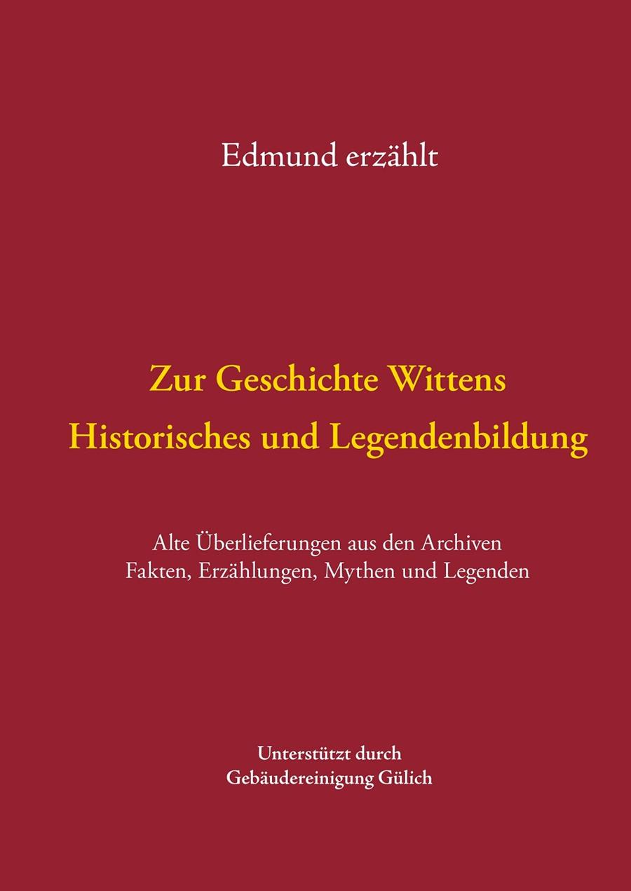 ZUR GESCHICHTE WITTENS - HISTORISCHES UND LEGENDEN | 9783749462759 | OLDENBURG, EDMUND