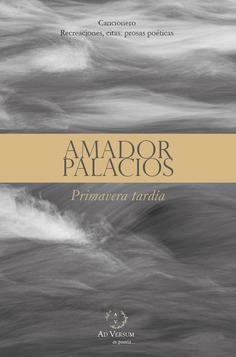 PRIMAVERA TARDIA | 9788418168819 | PALACIOS LOPEZ, AMADOR