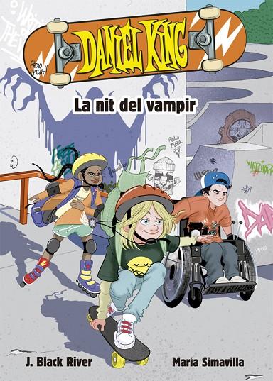 DANIEL KING 01. LA NIT DEL VAMPIR | 9788424665623 | BLACK RIVER, J.