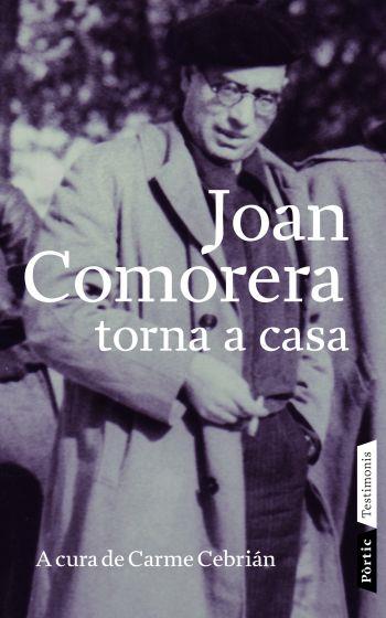 JOAN COMORERA TORNA A CASA | 9788498090703 | DIVERSOS AUTORS