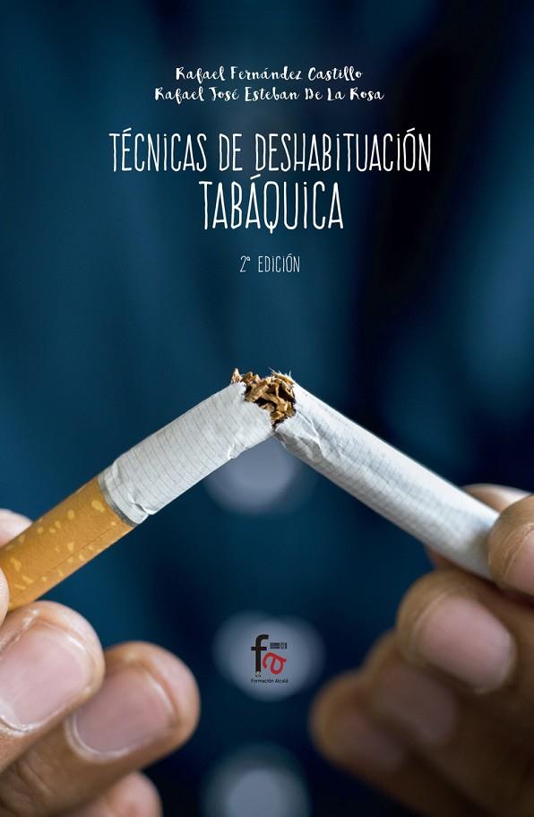 TÉCNICAS DE DESHABITUACIÓN TABÁQUICA (2 EDICIÓN) | 9788491767862 | ESTEBAN / FERNANDEZ