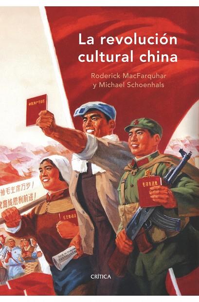 REVOLUCIÓN CULTURAL CHINA, LA | 9788498920253 | MACFARQUHAR, RODERICK / SCHOENHALS, MICHAEL