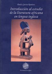 INTRODUCCIÓN AL ESTUDIO DE LA LITERATURA AFRICANA EN LENGUA INGLESA | 9788489869905 | GARCÍA RAMÍREZ, PAULA