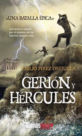 GERIÓN Y HÉRCULES | 9788419022066 | PÉREZ OREJUELA, EMILIO