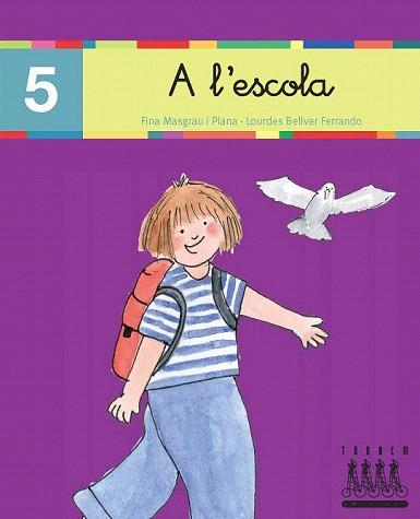 A L'ESCOLA | 9788481316803 | BELLVER FERRANDO, LOURDES/MASGRAU PLANA, FINA