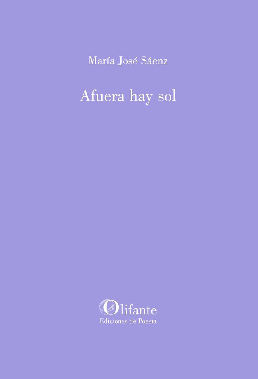 AFUERA HAY SOL | 9788412408898 | SÁENZ, MARIA JOSÉ