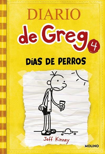 DIARIO DE GREG 04. DIAS DE PERROS | 9788427200302 | KINNEY, JEFF