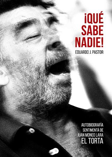 QUE SABE NADIE! | 9788409648818 | PASTOR RODRIGUEZ, EDUARDO J.
