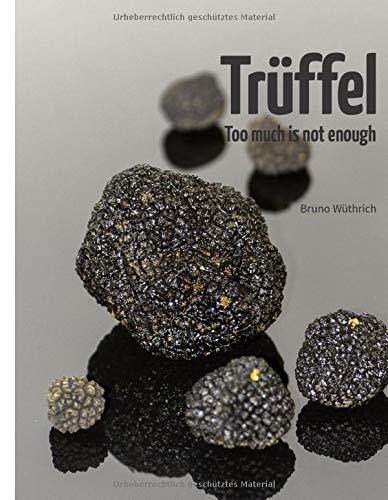 TRUFFEL | 9783750461888 | WUTHRICH, BRUNO