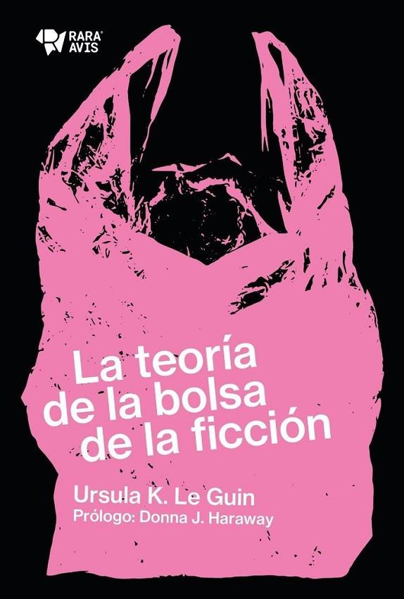 TEORÍA DE LA BOLSA DE LA FICCIÓN, LA | 9789874783073 | LE GUIN, URSULA K.