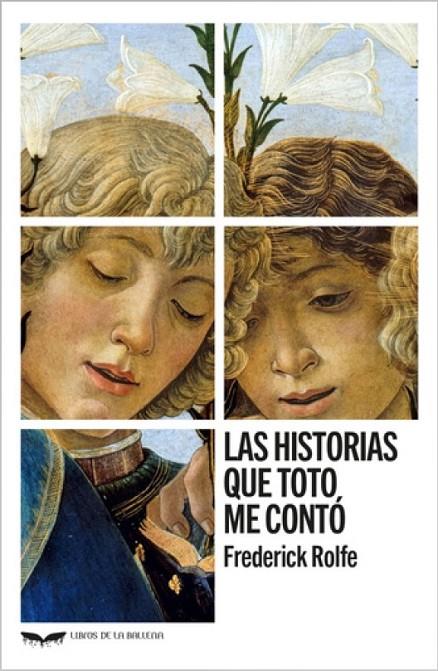 HISTORIAS QUE TOTO ME CONTÓ, LAS | 9788411680288 | ROLFE, FREDERICK
