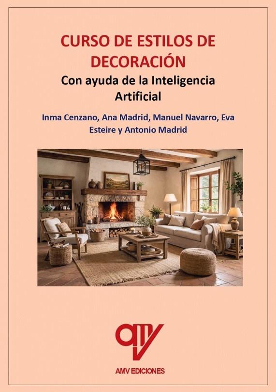CURSO DE ESTILOS DE DECORACIÓN | 9791399180015 | MADRID VICENTE, ANTONIO