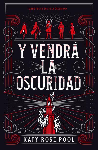 Y VENDRÁ LA OSCURIDAD (LA ERA DE LA OSCURIDAD 01) | 9788416517244 | POOL, KATY