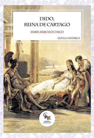 DIDO, REINA DE CARTAGO | 9791388107108 | BARCELÓ, ISABEL