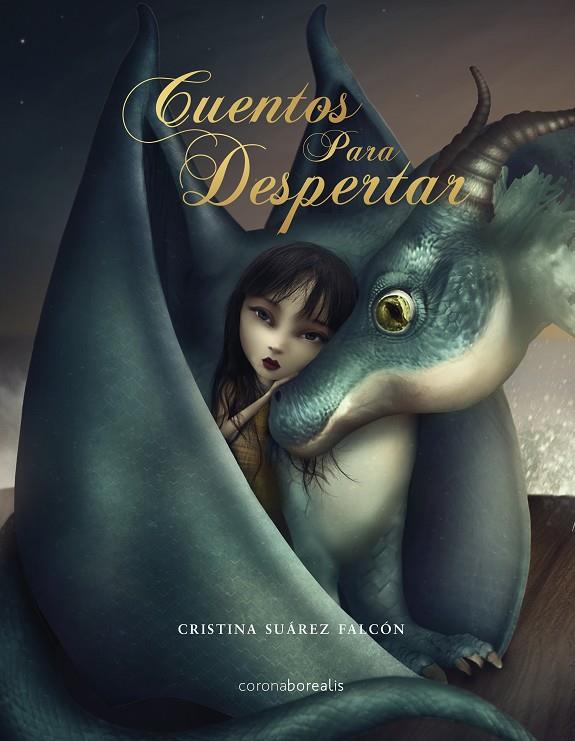 CUENTOS PARA DESPERTAR | 9788494606199 | SUAREZ FALCÓN, CRISTINA
