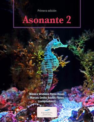 ASONANTE 2 | 9786075017013 | VIRIDIANA PEREA, MÓNICA