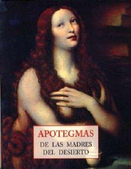 APOTEGMAS DE LAS MADRES DEL DESIERTO | 9788497164993