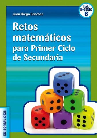 RETOS MATEMATICOS PARA PRIMER CICLO DE SECUNDARIA | 9788490230596 | SÁNCHEZ HUETE, JUAN CARLOS