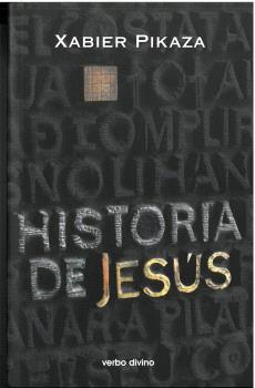 HISTORIA DE JESÚS | 9788490738689 | PIKAZA, XABIER
