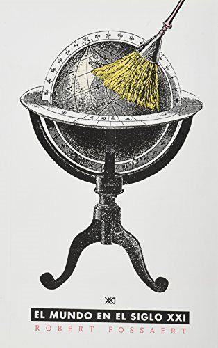 MUNDO EN EL SIGLO XXI | 9789682319303 | FOSSAERT, ROBERT