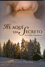 HE AQUÍ UN SECRETO | 9789872147099 | PEREYRA, SOLEDAD