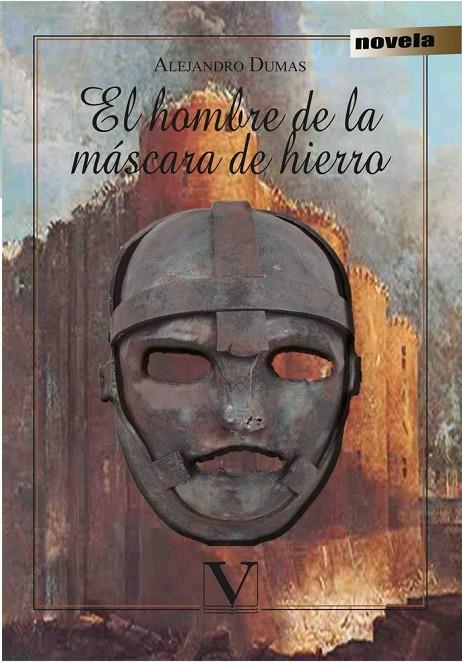 HOMBRE DE LA MÁSCARA DE HIERRO, EL | 9788490746547 | DUMAS, ALEJANDRO