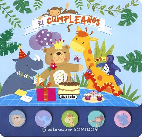 5 SONIDOS. EL CUMPLEAÑOS | 9788411964609 | SUSAETA EDICIONES