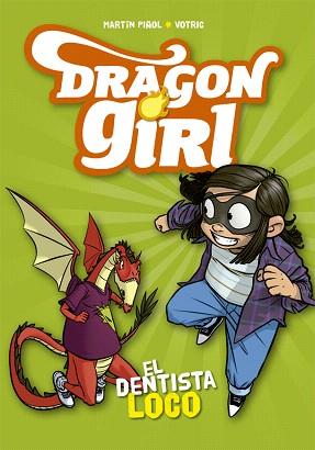 DRAGON GIRL 03. EL DENTISTA LOCO | 9788424662585 | PIÑOL, MARTÍN