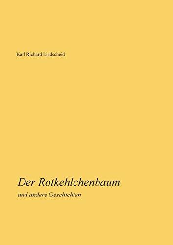 DER ROTKEHLCHENBAUM | 9783748140511 | LINDSCHEID, KARL RICHARD