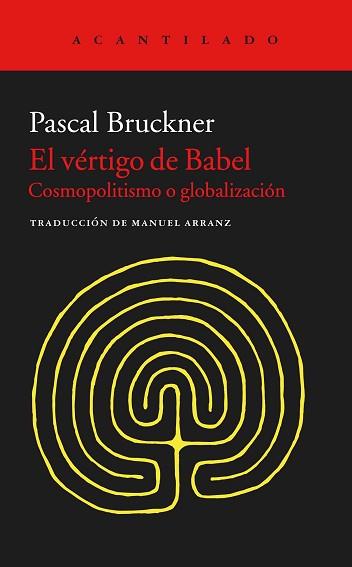 VÉRTIGO DE BABEL, EL | 9788416011926 | BRUCKNER, PASCAL / ARRANZ LÁZARO, MANUEL