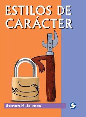 ESTILOS DE CARÁCTER | 9786079346126 | JOHNSON, STEPHEN M