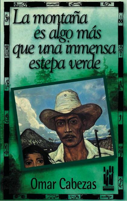 MONTAÑA ES ALGO MÁS QUE UNA INMENSA ESTEPA VERDE, LA | 9788481361506 | CABEZAS, OMAR