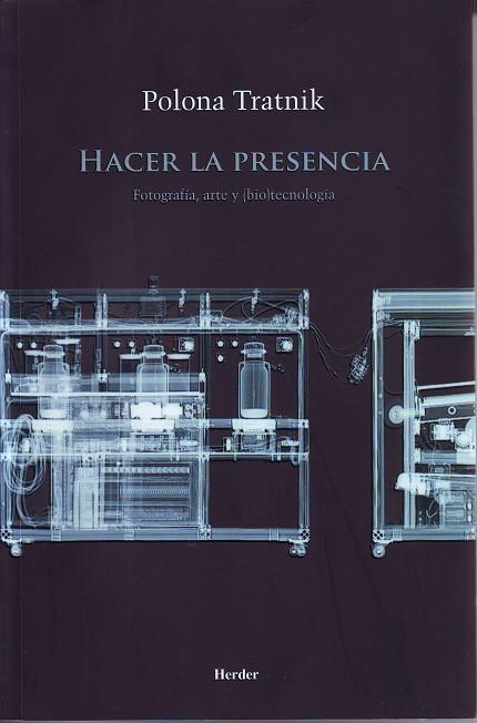 HACER LA PRESENCIA | 9788425432606 | TRATNIK, POLONA