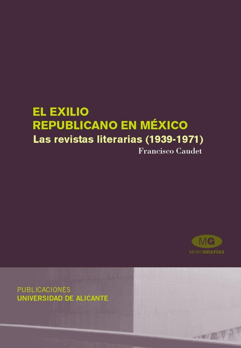 EXILIO REPUBLICANO EN MÉXICO, EL | 9788479089191 | CAUDET ROCA, FRANCISCO
