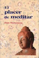 PLACER DE MEDITAR | 9788486615659 | MANZANERA, JUAN