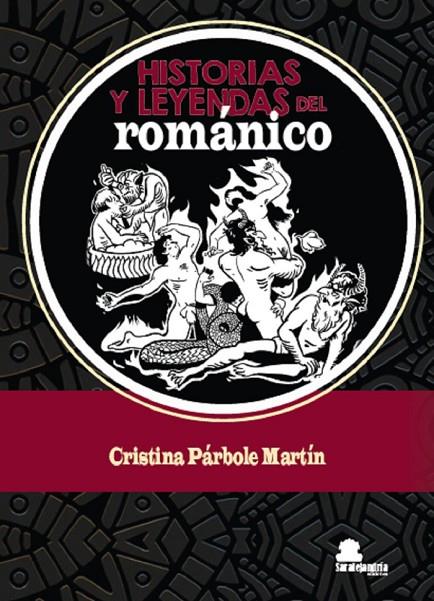 HISTORIAS Y LEYENDAS DEL ROMÁNICO | 9788410105706 | PARBOLE MARTIN, CRISTINA