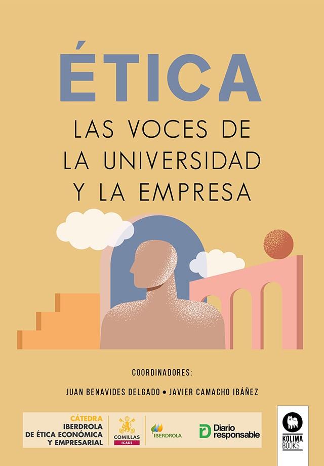 ÉTICA, LAS VOCES DE LA UNIVERSIDAD Y LA EMPRESA | 9788419495389 | VARIOS AUTORES